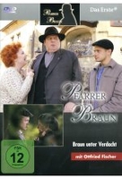 Pfarrer Braun - Braun unter Verdacht