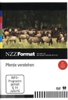Pferde verstehen - NZZ Format