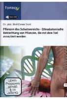 Pflanzen des Schattenreichs - Ethnobotanische Betrachtung von Pflanzen,  die mit dem Tod assoziiert werden