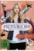 Picture Me - Tagebuch eines Topmodels