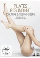 Pilates Gesundheit - Schlanke und gesunde Beine