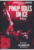 Pinup Dolls on Ice - Uncut