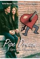 Pipe Dream - Lügen haben Klempnerbeine