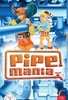 Pipemania