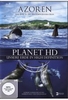 Planet HD - Unsere Erde in High Definition - Azoren
