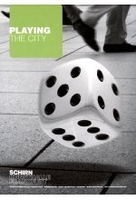 Playing the City
