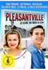 Pleasantville - Zu schön,  um wahr zu sein