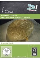 Polyreaktionen - Herstellung von Kunststoffen