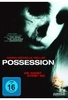 Possession - Die Angst stirbt nie