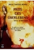 Preis des Überlebens