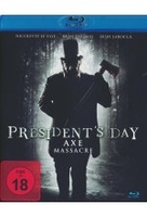Presidents Day - Axe Massacre