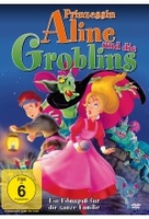 Prinzessin Aline & die Groblins