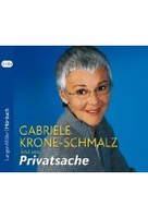 Privatsache - Gabriele Krone-Schmalz liest aus Privatsache