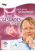 Prof. Dr. Dietrich Grönemeyer: Dein gesundes Herz