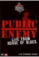 Public Enemy - Live From House Of Blues