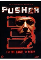 Pusher III - Im the Angel of Death