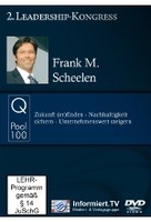 Q-Pool 100 - Frank M. Scheelen: Zukunft (er)finden/Nachhaltigkeit sichern/Unternehmenswert steigern