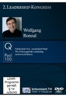 Q-Pool 100 - Wolfgang Ronzal: Methodisch Top - menschlich Flop? Wie Führungskräfte nachhaltig motivierend führen