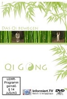 Qi Gong 5 - Das Qi bewegen