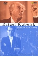 Rafael Kubelik - Music is my Country