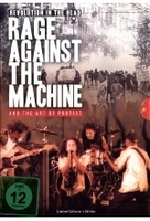 Rage against the Machine - Revolution in the Head and the Art of Protest