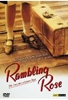 Rambling Rose - Die Lust der schönen Rose