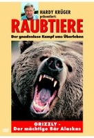 Raubtiere: Grizzly - Der mächtige Bär Alaskas