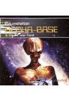 Raumstation Alpha-Base 3 - Freund oder Feind