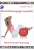 Rückbildungsgymnastik - Beckenbodentraining [2 DVDs]