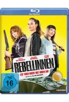Rebellinnen - Leg dich nicht mit ihnen an