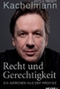 Recht und Gerechtigkeit - Ein Märchen aus der Provinz