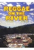 Reggae On The River - Story/Music [2 DVDs]