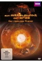 Reise zum Mittelpunkt der Erde - Der rastlose Planet