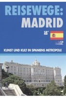 Reisewege: Madrid
