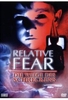 Relative Fear - Die Weige des Schreckens