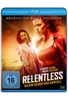 Relentless - Allein gegen das Kartell