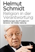 Religion in der Verantwortung - Gefährdungen des Friedens im Zeitalter der Globalisierung