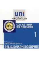 Religionsphilosophie 1 - Gott als Thema der Philosophie - uni auditorium