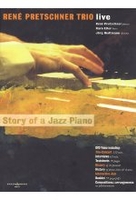 Rene Pretschner Trio - Live/Story of a Jazz Piano