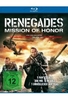 Renegades - Mission of Honor