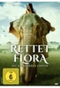 Rettet Flora - Die Reise ihres Lebens