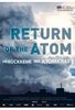 Return of the Atom - Die Rückkehr der Atomkraft