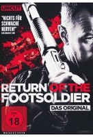 Return of the Footsoldier - Uncut