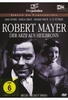 Robert Mayer - Der Arzt aus Heilbronn - filmjuwelen