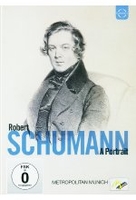 Robert Schumann - A Portrait