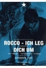 Rocco - Ich leg dich um