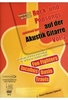 Rock- und Popsongs spielend lernen auf der Akustik Gitarre Vol. 2