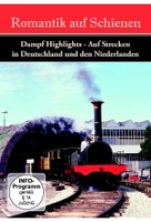 Romantik auf Schienen - Dampf-Highlights - Auf Strecken in Deutschland und den Niederlanden