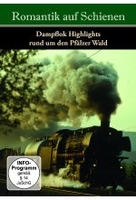 Romantik auf Schienen - Dampf-Highlights rund um den Pfälzer Wald