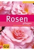 Rosen pflegen